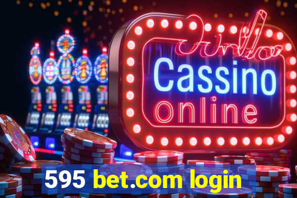 595 bet.com login